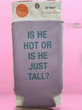 Lavender Slim Drink Koozie with Teal Text - "Is He Hot or Is He Just Tall?"
1221